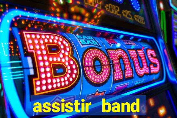 assistir band sports gratis